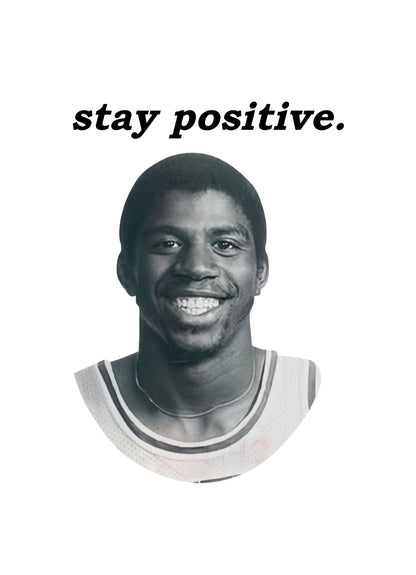 Magic - stay positive t shirt