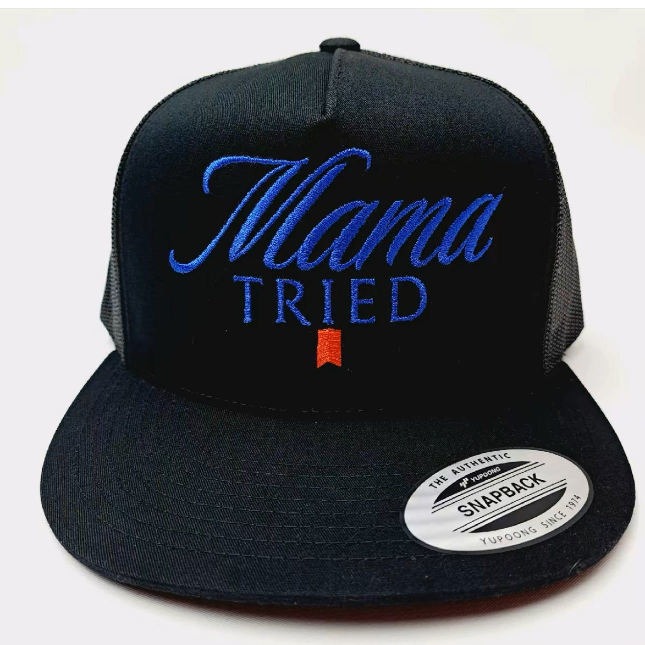 Mama tried ultra trucker hat