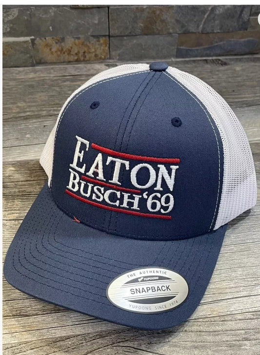 Campaign hat Eaton Busch 69 Funny Political  Trucker SnapBack