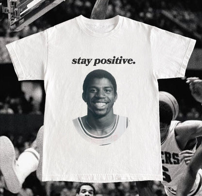 Magic - stay positive t shirt