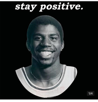 Magic - stay positive t shirt